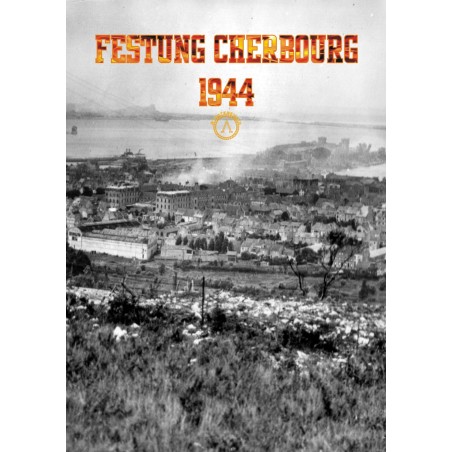 Festung Cherbourg 1944