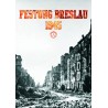 Festung Breslau 1945