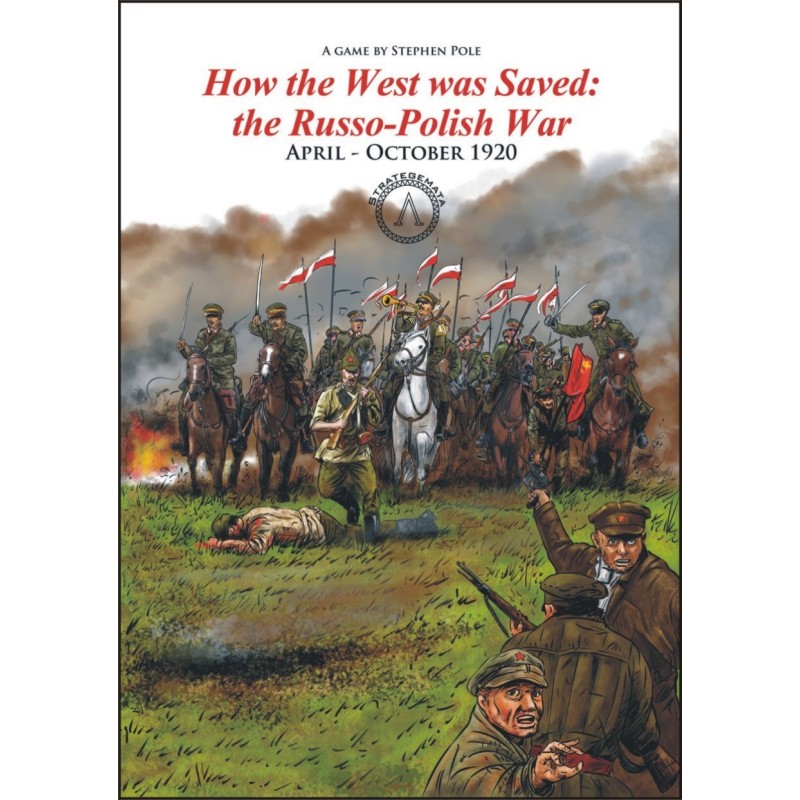 How the West was Saved: the Russo - Polish War 1920
